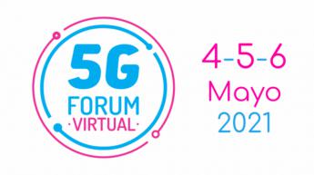 La cuarta edición del 5G Forum se celebrará en mayo en formato online
