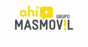 El Grupo MásMóvil compra el Grupo Ahí+ por 115 millones de euros