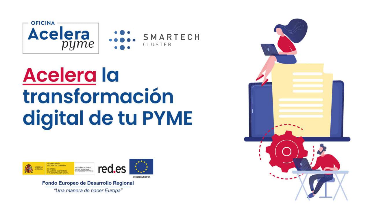 Smartech Clúster crea su Oficina Acelera Pyme para impulsar la digitalización de las pymes