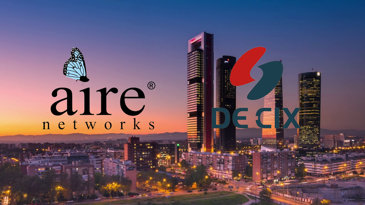 DE-CIX cierra un acuerdo con Aire Networks para mejorar la interconexión peninsular de Madrid