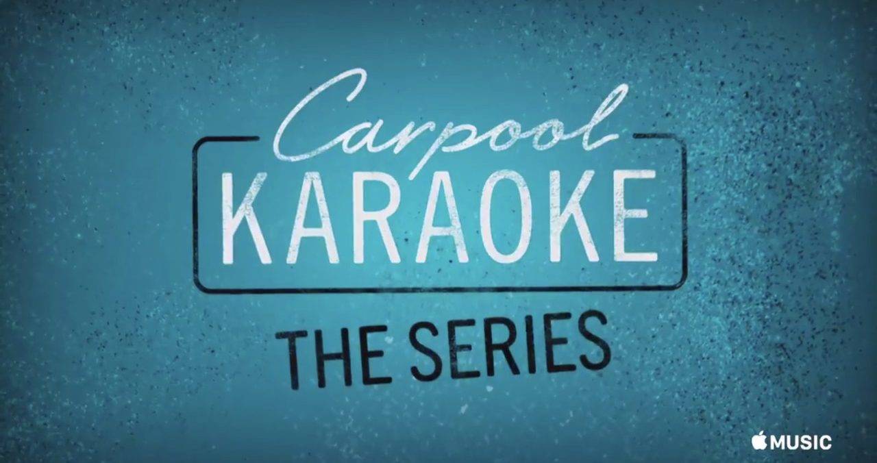 Carpool Karaoke: The Series, muy pronto por Apple Music