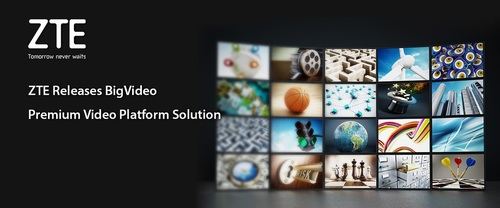 BigVideo Premium, la nueva plataforma de vídeo de ZTE
