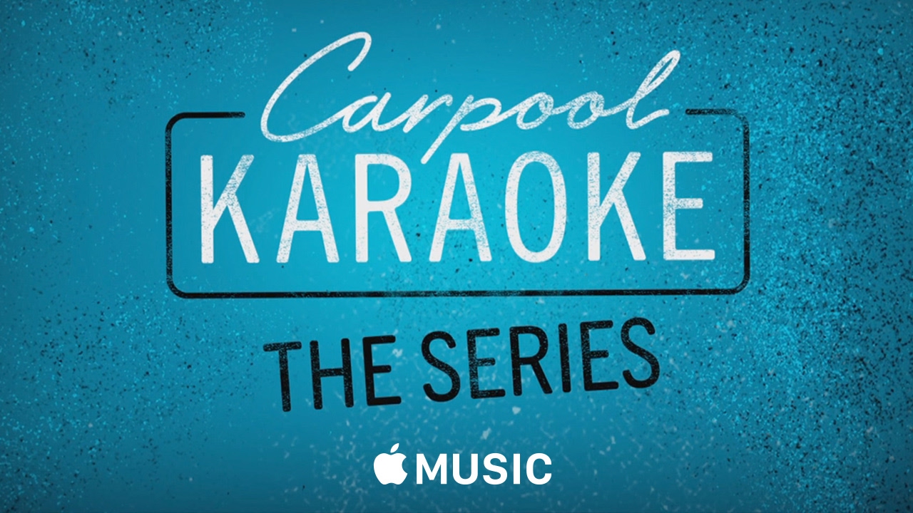 Oficial: Carpool Karaoke llega por Apple Music este 8 de agosto
 