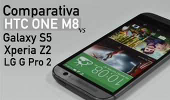 Comparativa: HTC ONE M8 vs Samsung Galaxy S5 vs Xperia Z2