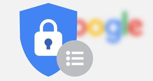 Google implementa mejoras en la privacidad y seguridad de sus productos