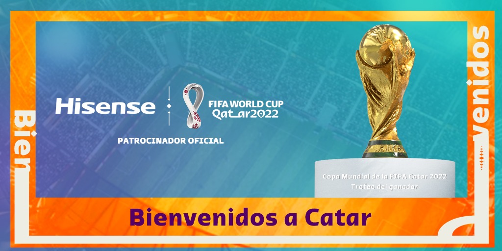Hisense, nuevo patrocinador del Mundial de Qatar 2022 de fútbol