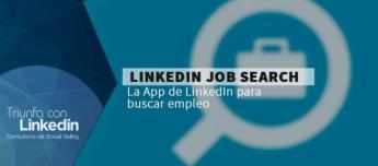 LinkedIn retirará su aplicación Búsqueda de Empleo en mayo