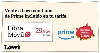 Lowi incluye hasta un año de Prime gratis en sus tarifas de fibra y móvil