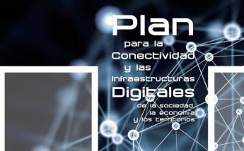 Claves del Plan para la Conectividad y las Infraestructuras Digitales