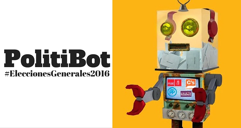 Las Elecciones del 26J tienen su bot: Politibot