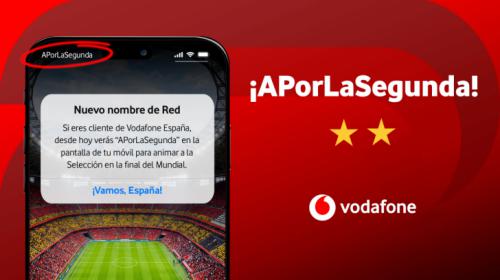 Vodafone se suma a Movistar y Orange y renombra su red móvil como 'APorLaSegunda' para apoyar a España en la final del Mundial